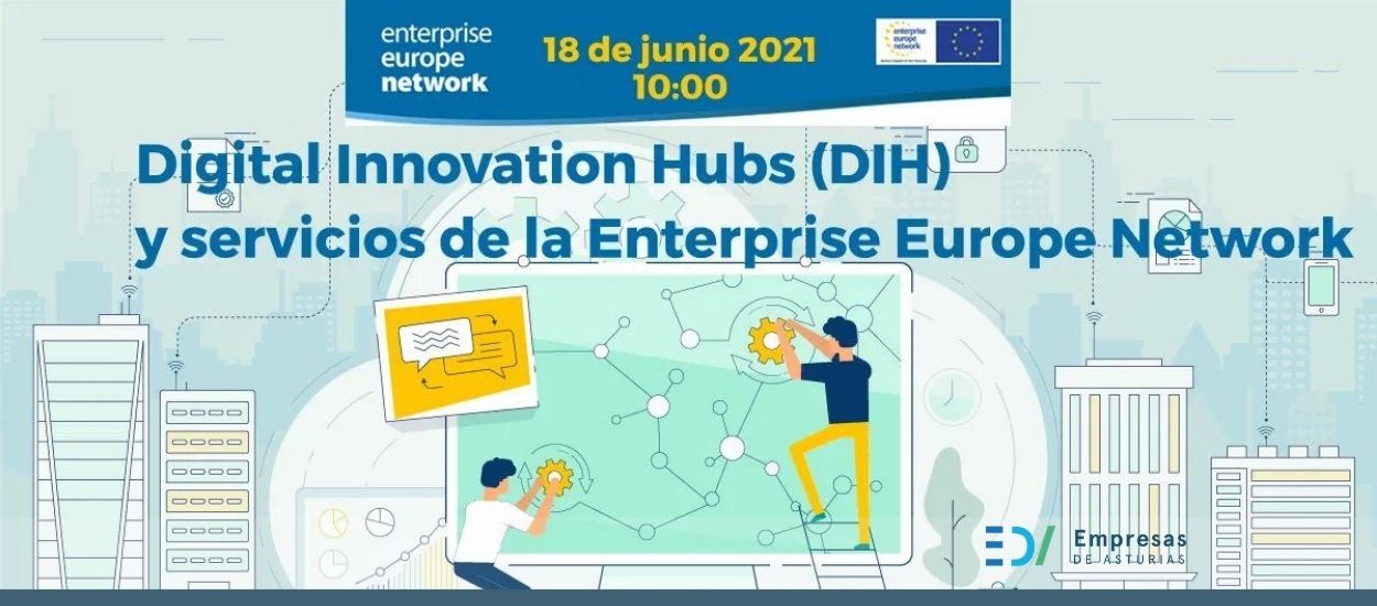 digital-innovation-hubs-dih-y-servicios-de-la-enterprise-europe-network