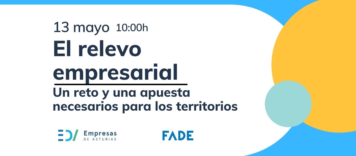 el-relevo-empresarial-un-reto-y-una-apuesta-necesarios-para-los-territorios