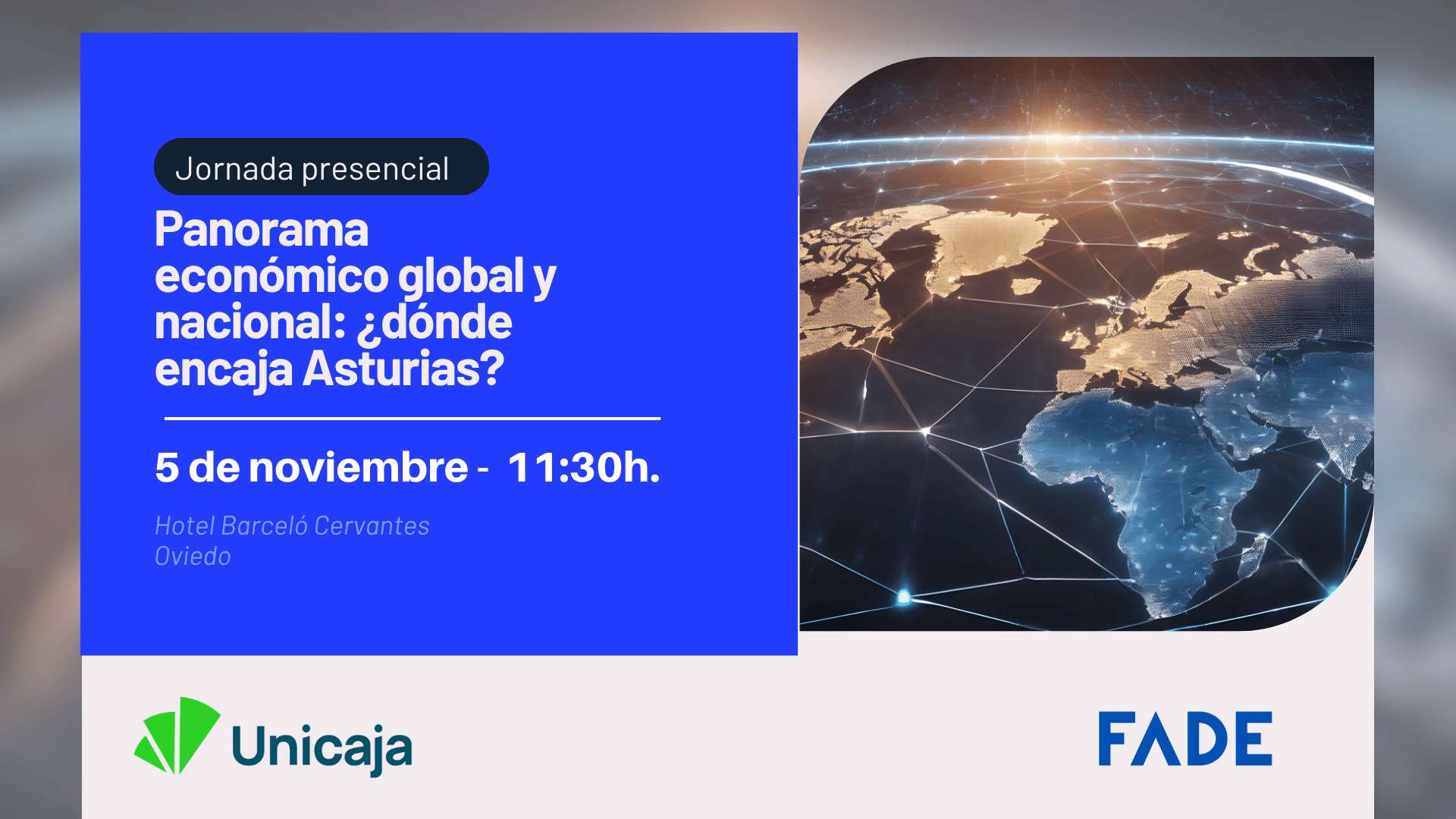 Panorama económico global y nacional ¿dónde encaja Asturias
